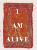 Cover: I AM ALIVE - Schilt Publishing b.v.