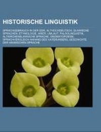 Abbildung von: Historische Linguistik - Books LLC, Wiki Series