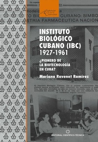 Abbildung von: Instituto biológico cubano (IBC) 1927-1961. ¿Pionero de la biotecnología en Cuba? - RUTH