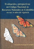 Bild: Evaluación y Perspectivas del Código Nacional de Recursos Naturales de Colombia en sus 30 Años de Vigencia - Hipertexto S.A.S