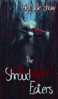 Abbildung von: Shroud Eaters - Distributed via Smashwords