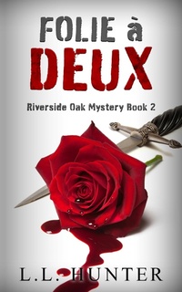 Enlarge image Cover: Folie a Deux (Riverside Oak, #2) - L.L Hunter