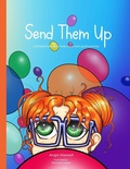 Cover: Send Them Up - Purple Macaroni Publishing