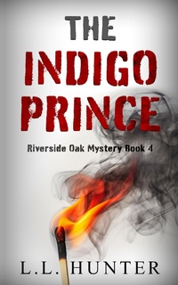 Enlarge image Cover: The Indigo Prince (Riverside Oak, #4) - L.L Hunter