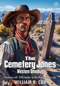 Cover: The Cemetery Jones Western Omnibus - Piccadilly