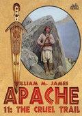 Cover: The Cruel Trail (An Apache Western #11) - Piccadilly