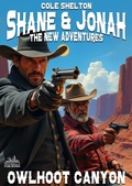 Cover: Owlhoot Canyon (All New Shane and Jonah Western #3) - Piccadilly