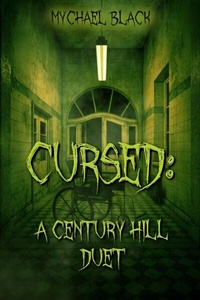 Abbildung von: Cursed: A Century Hill Duet - Distributed via Smashwords