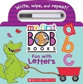 Cover: My First Bob Books - Fun with Letters Wipe-Clean Board Book Abcs, Up to Age 5 (Reading Readiness) - Scholastic US