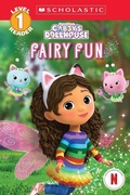 Cover: Gabby's Dollhouse: Fairy Fun (Scholastic Reader, Level 1) - Scholastic US