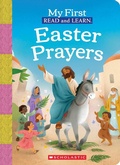 Cover: My First Read and Learn: Easter Prayers - Little Shepherd Books