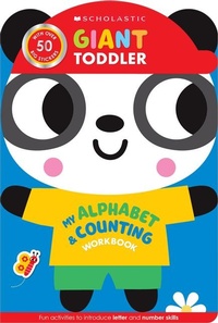 Abbildung von: Giant Toddler: My Alphabet & Counting Workbook (Scholastic Early Learners) - Scholastic Inc.