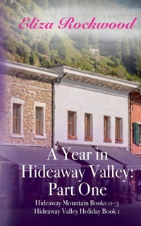 Abbildung von: A Year in Hideaway Valley - Eliza Rockwood