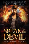Cover: Speak of the Devil (Vegas Slayers, #1) - Dark Valentine Press