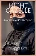 Cover: Night Gazelle - Charles Bates