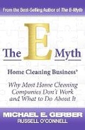 Cover: The E-Myth Home Cleaning Business - Bookbaby