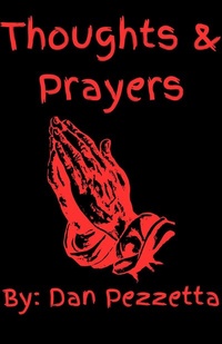 Abbildung von: Thoughts & Prayers - BOOKBABY