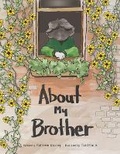 Cover: About My Brother - Bookbaby