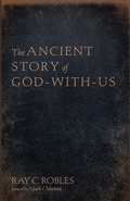 Cover: The Ancient Story of God-With-Us - Cascade Books