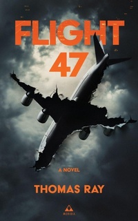 Enlarge image Cover: Flight 47 - Meridia Books