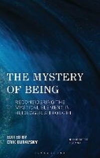 Abbildung von: The Mystery of Being - Bloomsbury Academic