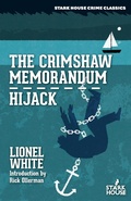 Cover: The Crimshaw Memorandum / Hijack - Stark House Press