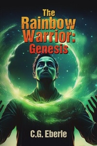 Abbildung von: Rainbow Warrior: Genesis - Distributed via Smashwords