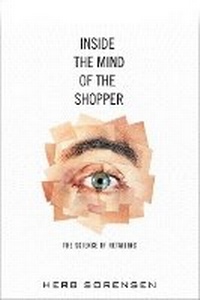 Enlarge image Cover: Inside the Mind of the Shopper - Financial TImes Prentice Hall