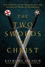 Cover: The Two Swords of Christ - Bombardier Books