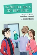 Cover: I'm Sick, But That's Not What Hurts - Boys Town Press