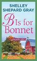 Cover: B Is for Bonnet - Center Point