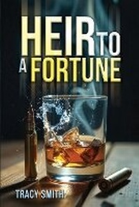 Enlarge image Cover: Heir to a Fortune - Dorrance Publishing Co.