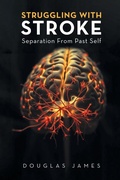 Cover: Struggling with Stroke - Integrity Publishing (WA)