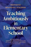 Cover: Teaching Ambitiously in Elementary School - Harvard Educational Publishing Group