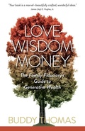Cover: Love Wisdom Money - Big Snowy Media