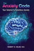 Cover: The Anxiety Code - Robert Milne