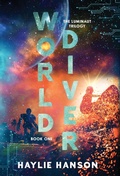 Cover: World Diver - Haylie M. Hanson, Author