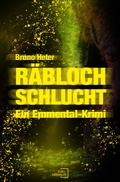 Cover: R&auml;bloch Schlucht - 8280-edition.ch