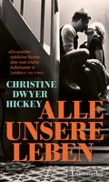 Cover: Alle unsere Leben - Unionsverlag