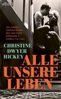 Cover: Alle unsere Leben - Unionsverlag
