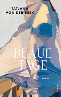 Abbildung von: Blaue Tage - Kampa Verlag