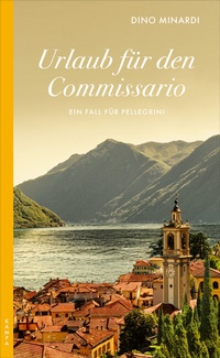 Abbildung von: Urlaub für den Commissario - Kampa Verlag