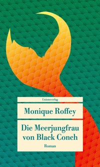 Abbildung von: Die Meerjungfrau von Black Conch - Unionsverlag