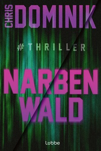 Abbildung von: Narbenwald #Thriller - Lübbe