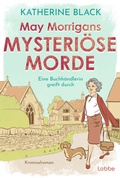 Cover: May Morrigans mysteri&ouml;se Morde - L&uuml;bbe