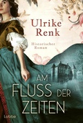 Cover: Am Fluss der Zeiten - L&uuml;bbe