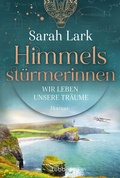 Cover: Himmelsst&uuml;rmerinnen - Wir leben unsere Tr&auml;ume - L&uuml;bbe