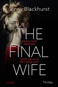 Cover: The Final Wife - L&uuml;bbe