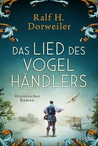Abbildung von: Das Lied des Vogelhändlers - Lübbe
