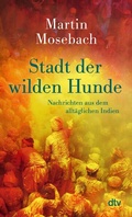 Cover: Stadt der wilden Hunde - dtv